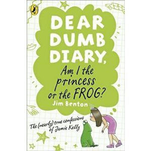 Dear Dumb Diary: Am I the Princess or the Frog?, Paperback - Jim Benton imagine