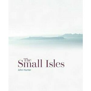 Small Isles, Hardback - John Hunter imagine