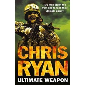 Ultimate Weapon, Paperback - Chris Ryan imagine