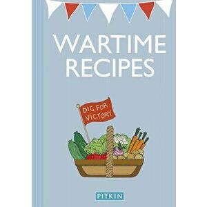 Wartime Recipes, Paperback - David Notley imagine