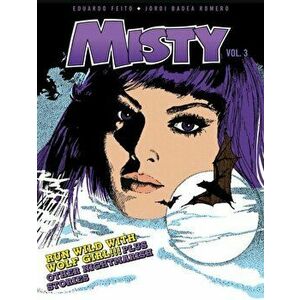 Misty Vol. 3. Wolf Girl & Other Stories, Paperback - Jordi Badia Romero imagine