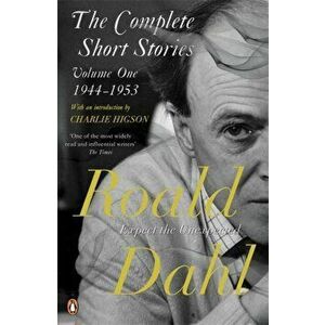 Complete Short Stories. Volume One, Paperback - Roald Dahl imagine