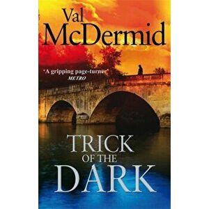 Trick Of The Dark, Paperback - Val McDermid imagine