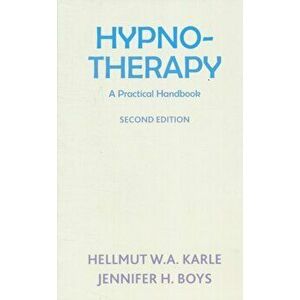 Hynotherapy. A Practical Handbook, Paperback - Jennifer H. Boy imagine