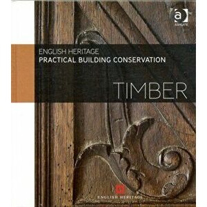 Practical Building Conservation: Timber, Hardback - *** imagine