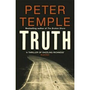 Truth. a blazing thriller in the dry Australian heat, Paperback - Peter Temple imagine