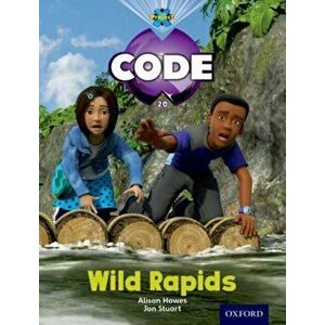 Project X Code: Jungle Wild Rapids, Paperback - Marilyn Joyce imagine