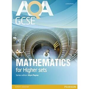 AQA GCSE Mathematics for Higher sets Student Book, Paperback - Harry Smith imagine