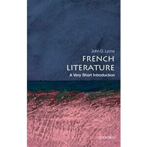 French Literature: A Very Short Introduction, Paperback - John D. Lyons imagine