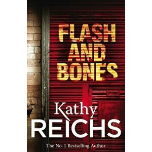 Flash and Bones. (Temperance Brennan 14), Paperback - Kathy Reichs imagine