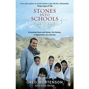 Stones into Schools, Paperback - Greg Mortenson imagine