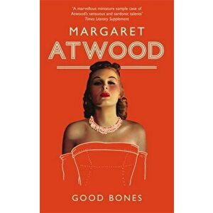 Good Bones, Paperback - Margaret Atwood imagine