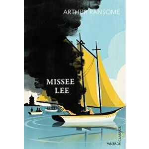 Missee Lee, Paperback - Arthur Ransome imagine