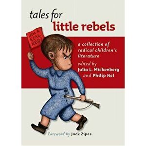 Tales for Little Rebels. A Collection of Radical Children's Literature, Paperback - *** imagine