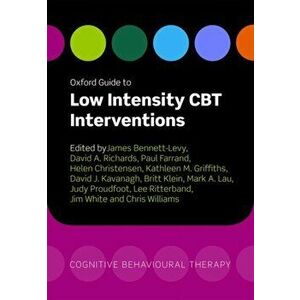 Oxford Guide to Low Intensity CBT Interventions, Paperback - *** imagine
