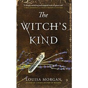 The Witch's Kind, Paperback - Louisa Morgan imagine