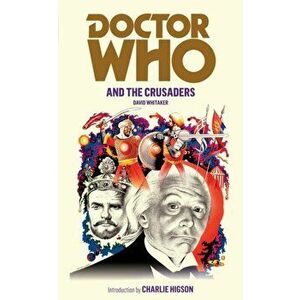 Doctor Who and the Crusaders, Paperback - David Whitaker imagine