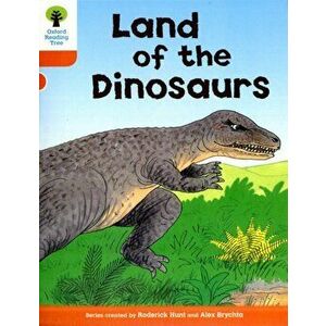 Oxford Reading Tree: Level 6: Stories: Land of the Dinosaurs, Paperback - Roderick Hunt imagine