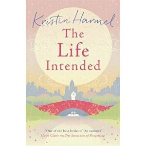 Life Intended, Paperback - Kristin Harmel imagine