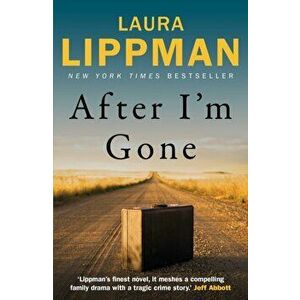 After I'm Gone, Paperback - Laura Lippman imagine