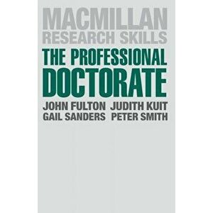 Professional Doctorate. A Practical Guide, Paperback - Peter Smith imagine