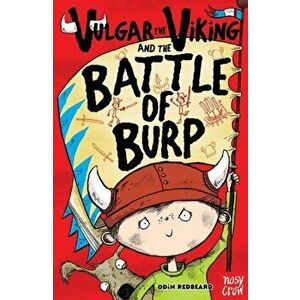Vulgar the Viking and the Battle of Burp, Paperback - Odin Redbeard imagine