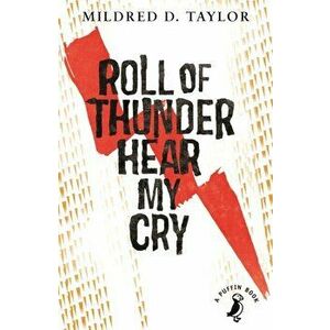 Roll of Thunder, Hear My Cry, Paperback - Mildred Delois Taylor imagine