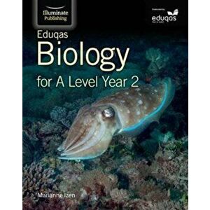 Eduqas Biology for A Level Year 2, Paperback - Marianne Izen imagine