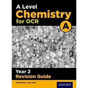 A Level Chemistry for OCR A Year 2 Revision Guide, Paperback - Rob Ritchie imagine