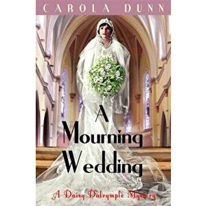 Mourning Wedding, Paperback - Carola Dunn imagine
