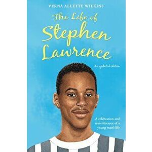 Life of Stephen Lawrence, Paperback - Verna Allette Wilkins imagine