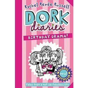 Dork Diaries: Birthday Drama!, Paperback - Rachel Renee Russell imagine