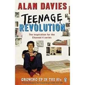 Teenage Revolution, Paperback - Alan Davies imagine