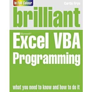 Brilliant Excel VBA Programming, Paperback - Curtis Frye imagine
