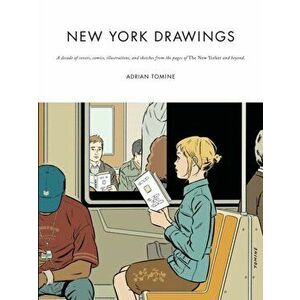 New York Drawings, Paperback - Adrian Tomine imagine
