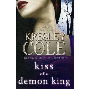 Kiss of a Demon King, Paperback - Kresley Cole imagine