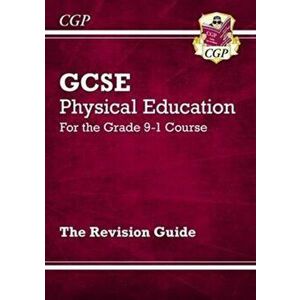 GCSE Physical Education Revision Guide - for the Grade 9-1 Course, Paperback - *** imagine
