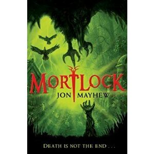 Mortlock, Paperback - Jon Mayhew imagine