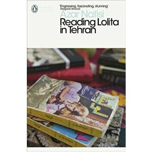 Reading Lolita in Tehran, Paperback - Azar Nafisi imagine