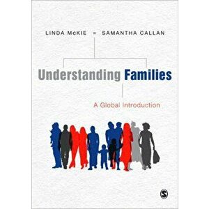 Understanding Families. A Global Introduction, Paperback - Samantha Callan imagine