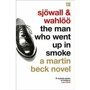 Man Who Went Up in Smoke, Paperback - Per Wahloo imagine