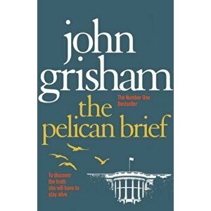 Pelican Brief, Paperback - John Grisham imagine
