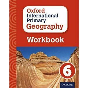 Oxford International Primary Geography: Workbook 6, Paperback - Terry Jennings imagine