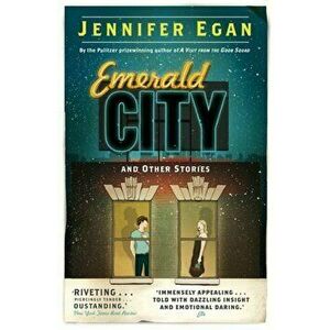 Emerald City and Other Stories, Paperback - Jennifer Egan imagine
