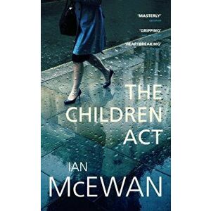 Children Act, Paperback - Ian McEwan imagine