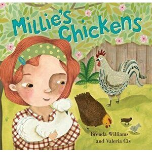 Millie's Chickens, Paperback - Brenda Williams imagine