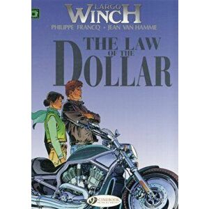Largo Winch Vol.10: the Law of the Dollar, Paperback - Jean van Hamme imagine