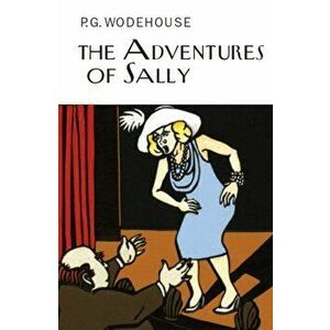 Adventures of Sally, Hardback - P. G. Wodehouse imagine