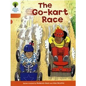Oxford Reading Tree: Level 6: More Stories A: The Go-kart Race, Paperback - Roderick Hunt imagine
