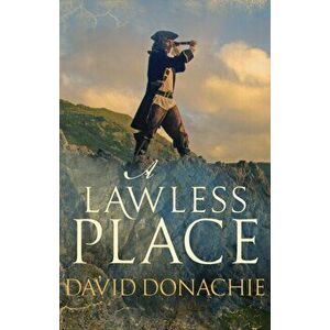 Lawless Place, Hardback - David Donachie imagine